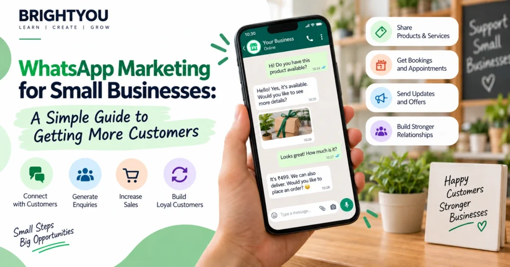 WhatsApp Marketing for Small Businesses: 5 Powerful Ways to Get More Customers WhatsApp marketing for small businesses to connect with customers
